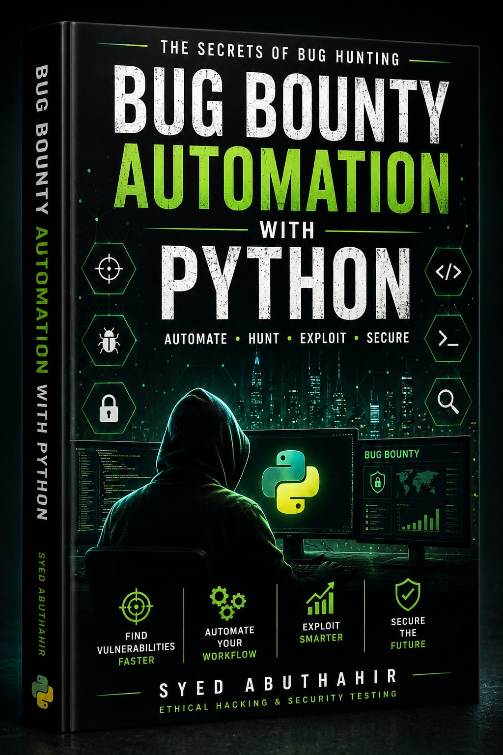 Bug Bounty Automation with Python – The Complete Ethical Hacking Guide